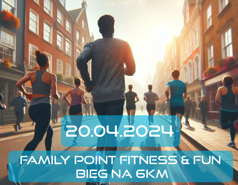 Family Point fitness & Fun bieg na 6km