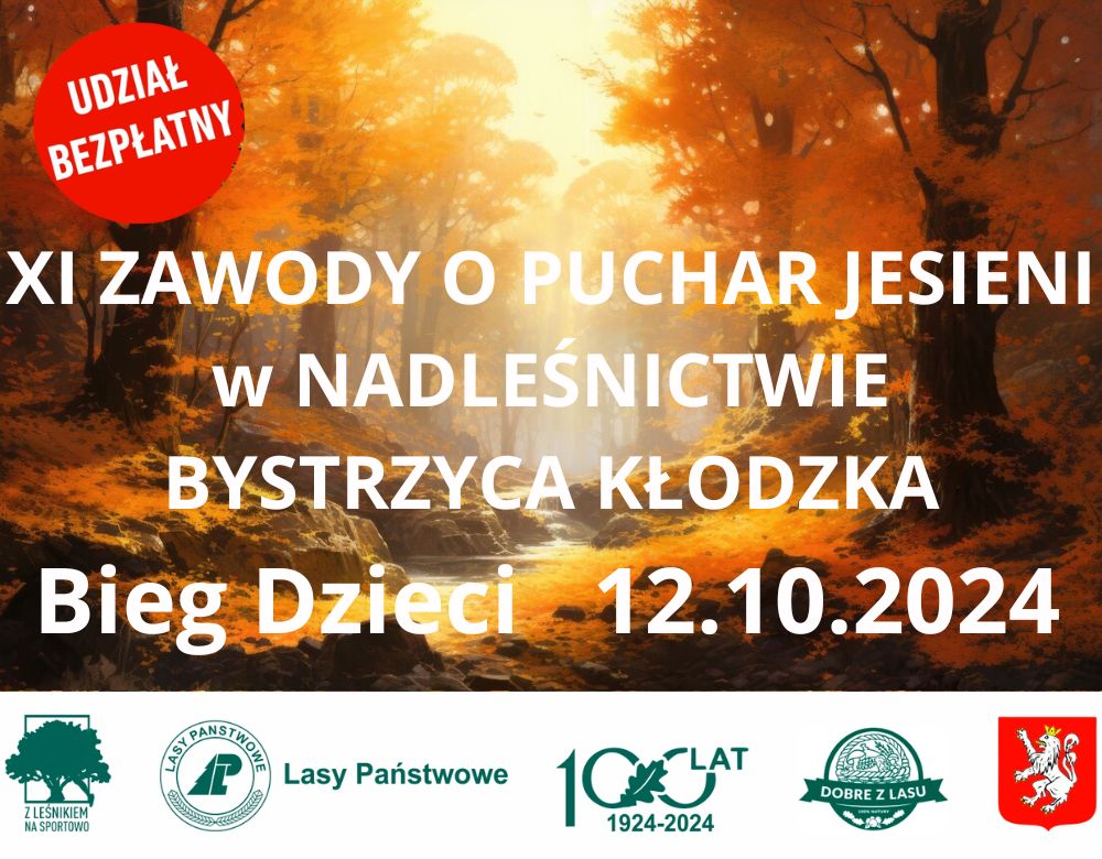 XI ZAWODY O PUCHAR JESIENI w NADLEŚNICTWIE BYSTRZYCA KŁODZKA - Dzieci 2024