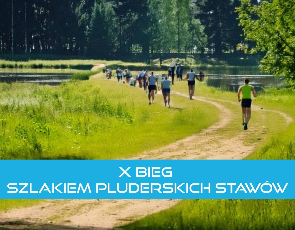 X Bieg Szlakiem Pluderskich Stawów_www