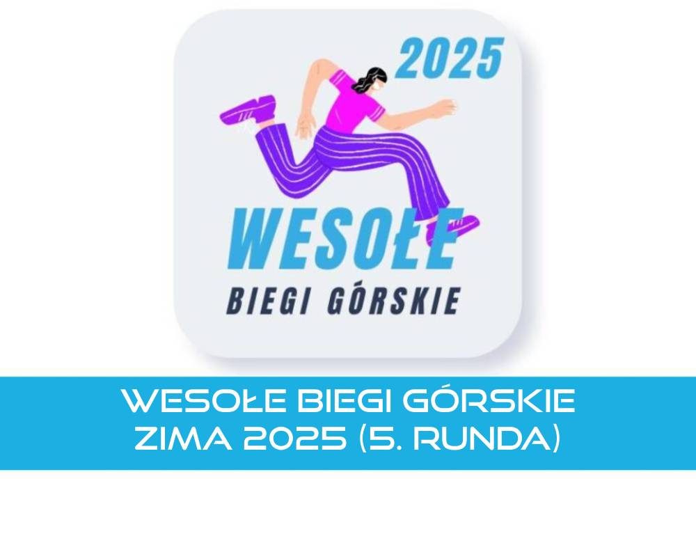 Wesołe Biegi Górskie-zima 2025 5 runda