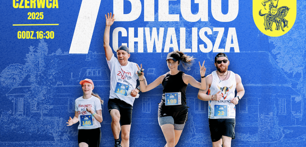 7 EDYCJA CHARYTATYWNEGO BIEGU CHWALISZA