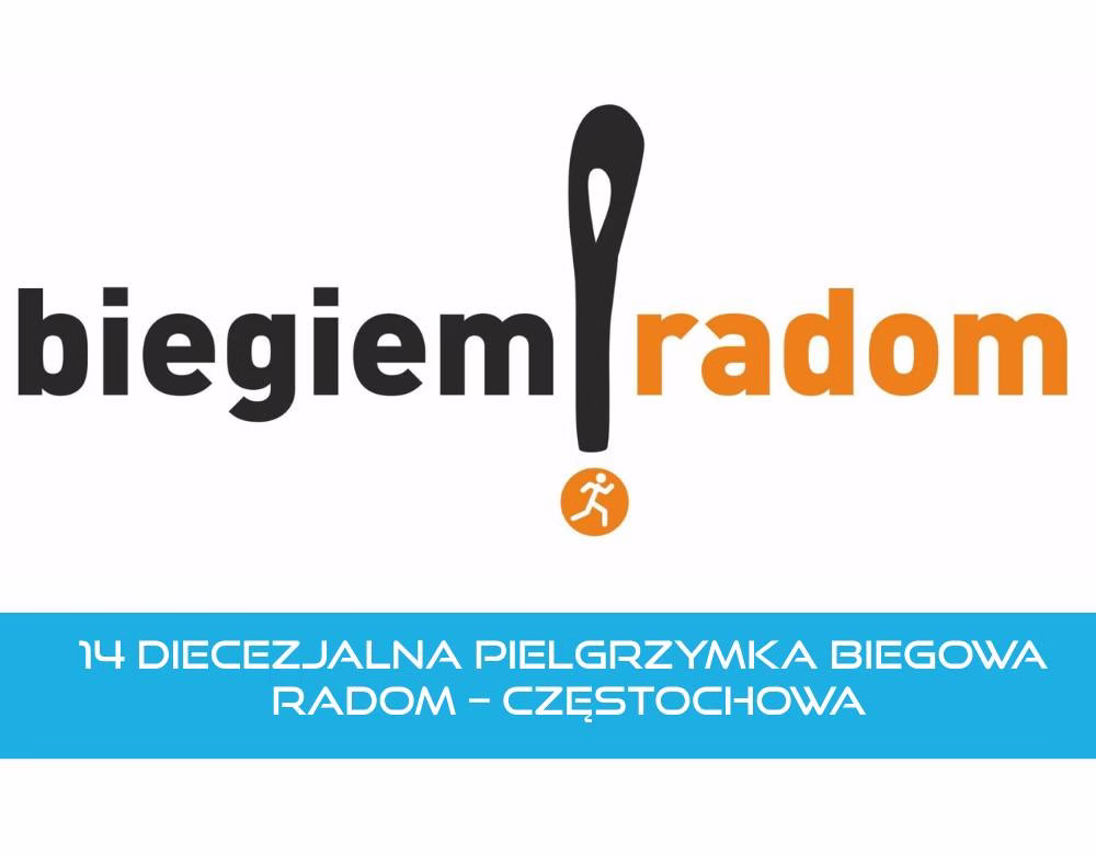 14 DIECEZJALNA PIELGRZYMKA BIEGOWA RADOM – CZĘSTOCHOWA