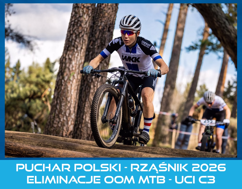 Puchar Polski - Rząśnik 2026 - Eliminacje OOM MTB
