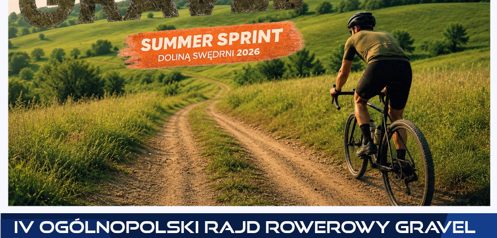 IV OGÓLNOPOLSKI RAJD ROWEROWY GRAVEL SUMMER SPRINT DOLINĄ SWĘDRNI 2026