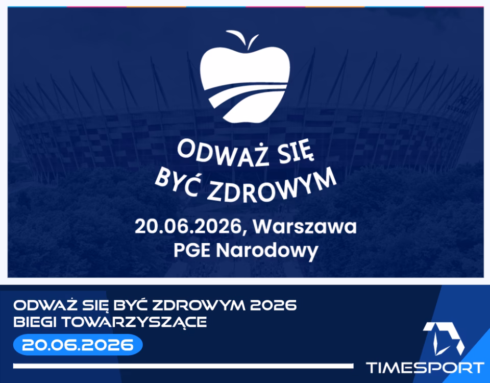 Odważ się być zdrowym 2026 - biegi towarzyszące